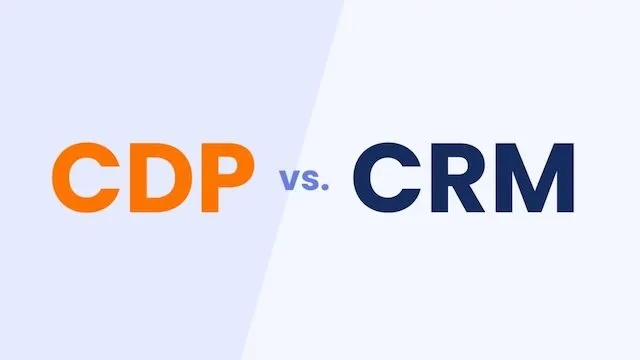 CDP khác gì với DMP và CRM? CDP khác gì với DMP và CRM?