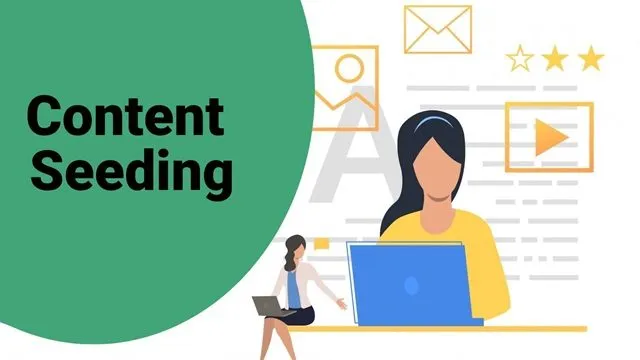 Content Seeding là gì trong marketing online? Content Seeding là gì trong marketing online?