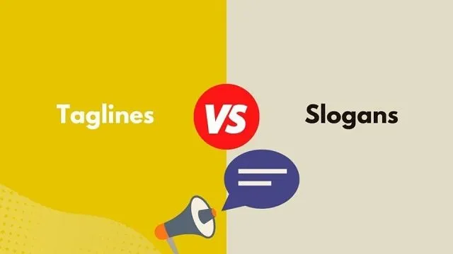 Điểm khác nhau giữa Slogan và Tagline là gì?