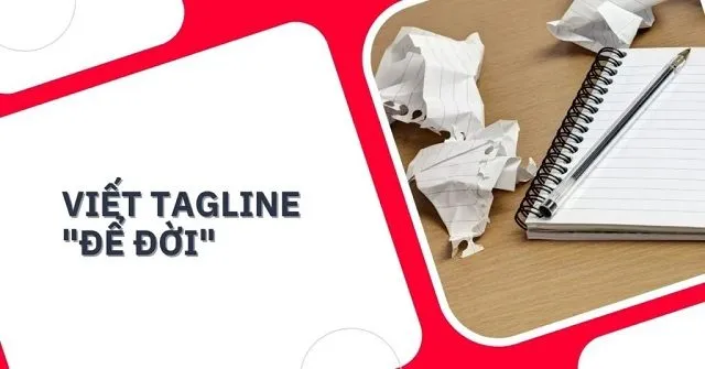 Cách sáng tạo Tagline để đời cho thương hiệu